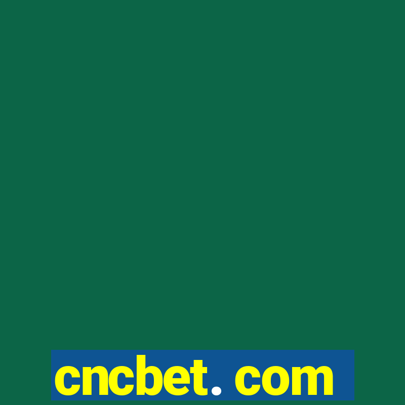 cncbet. com